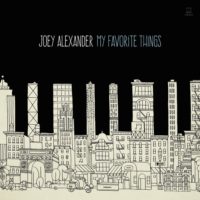 Joey Alexander - My Favorite Things