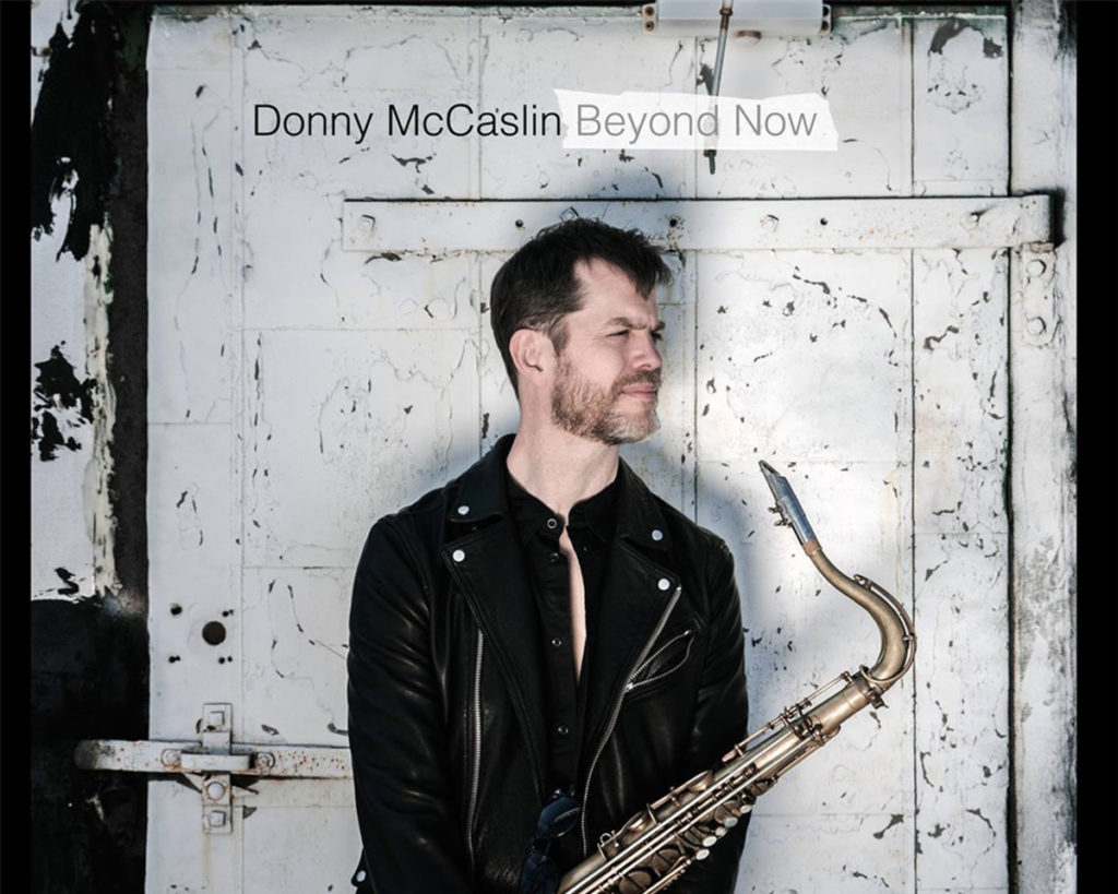 Donny McCaslin: Beyond Now