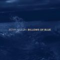 Rema Hasumi 蓮見令麻 / Billows of Blue