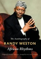 African Rhythms: The Autobiography of Randy Weston