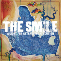 The Smiles：『A Light for Attracting Attention』
